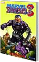 Amazon.com: Marvel Zombies 3: 9780785135265: Fred Van Lente